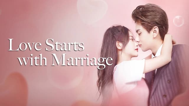 Love Starts With Marriage 