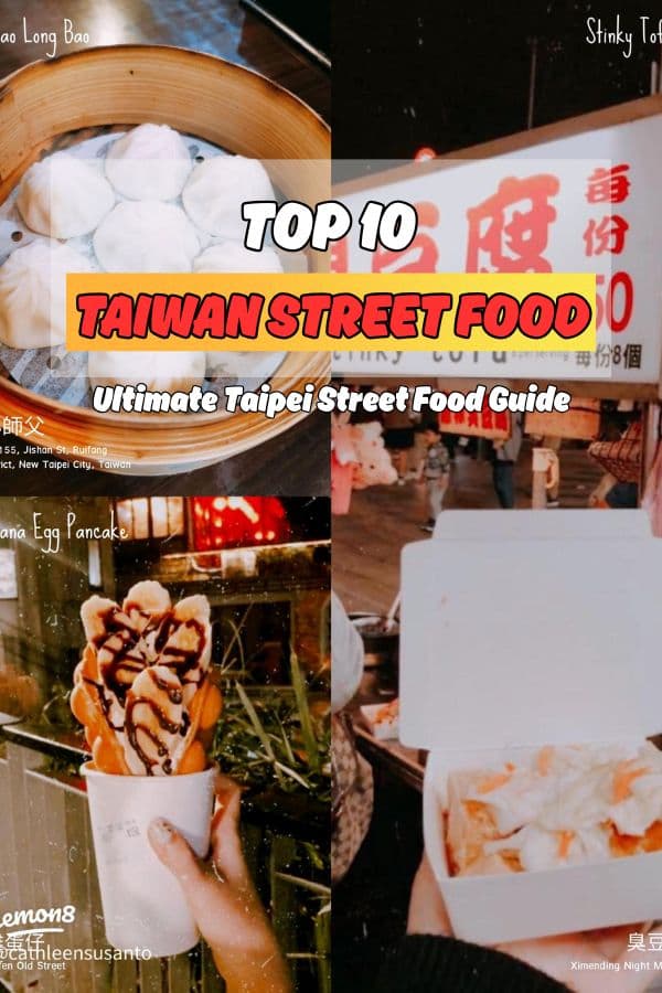 TOP 10 MUST EAT TAIWAN STREET FOOD Ultimate Taipei Street Food Guide