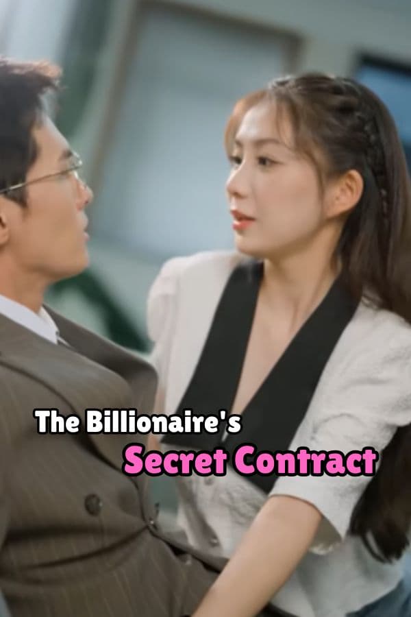 The Billionaire's Secret Contract (67/67) 
