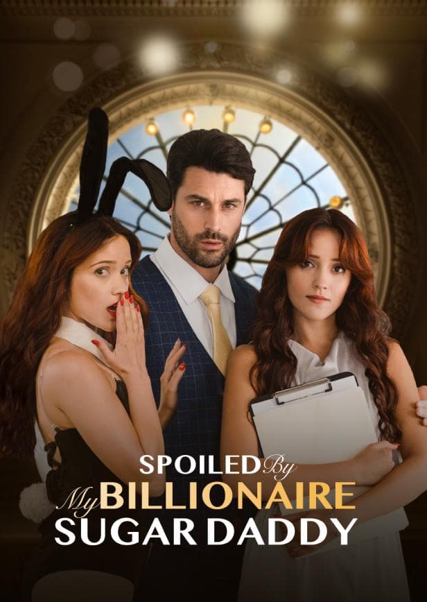Spoiled By My Billionaire Sugar Daddy (24/24)