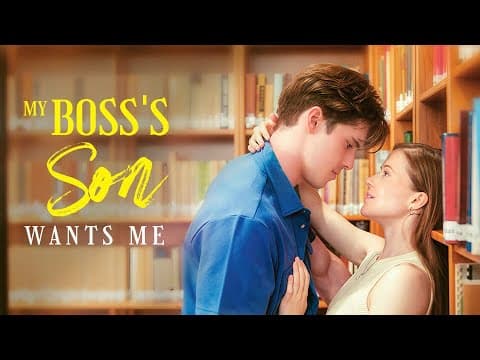 My Boss's Son Wants Me 2024 (21/21)