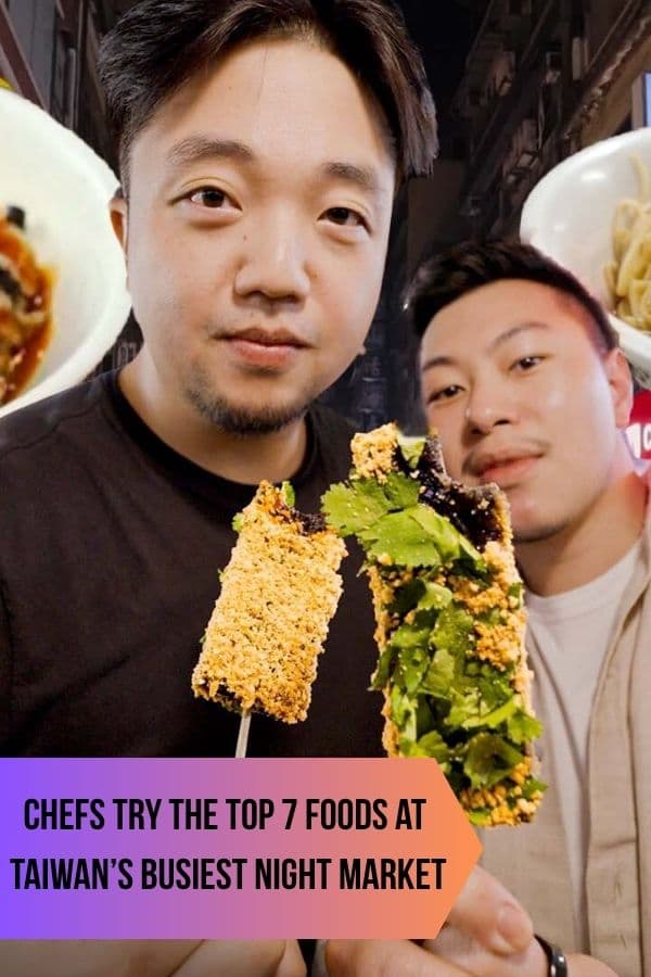 Chefs Try the Top 7 Foods at Taiwan’s Busiest Night Market | Street Eats