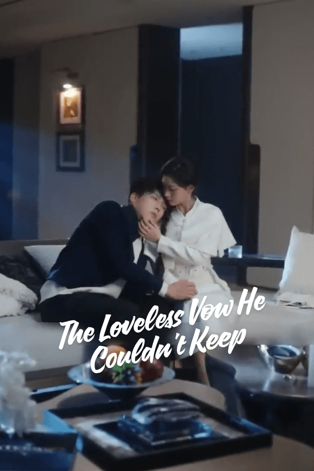 The Loveless Vow He Couldn't Keep (124)