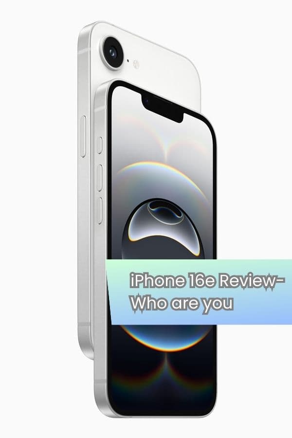 iPhone 16e Review- Who are you