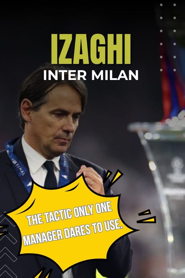 The Tactic Only One Manager Dares to Use ( IZAGHI - Inter Milan)