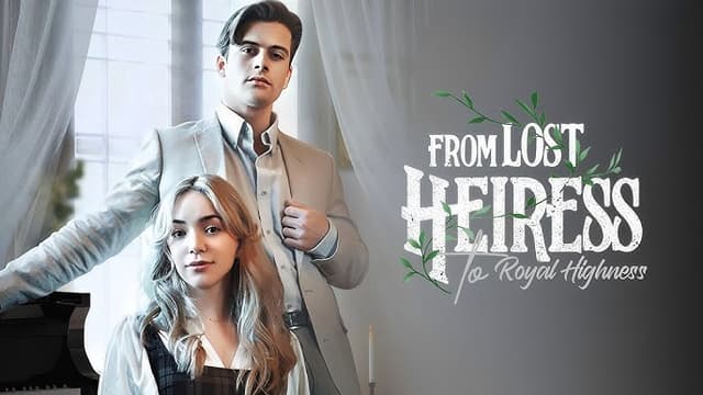 From Lost Heiress to Royal Highness (41/41)