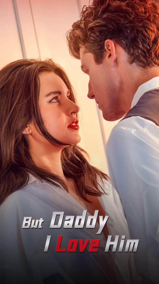  But Daddy I Love Him