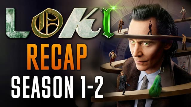 Loki season 1-2 Recap