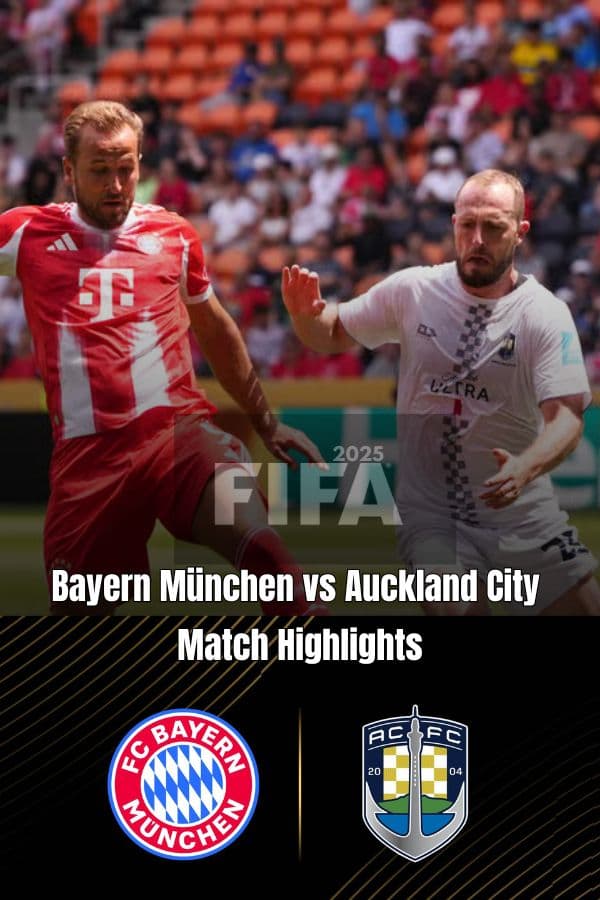[2025] FC Bayern München vs Auckland City FC Highlights - FIFA Club World Cup 