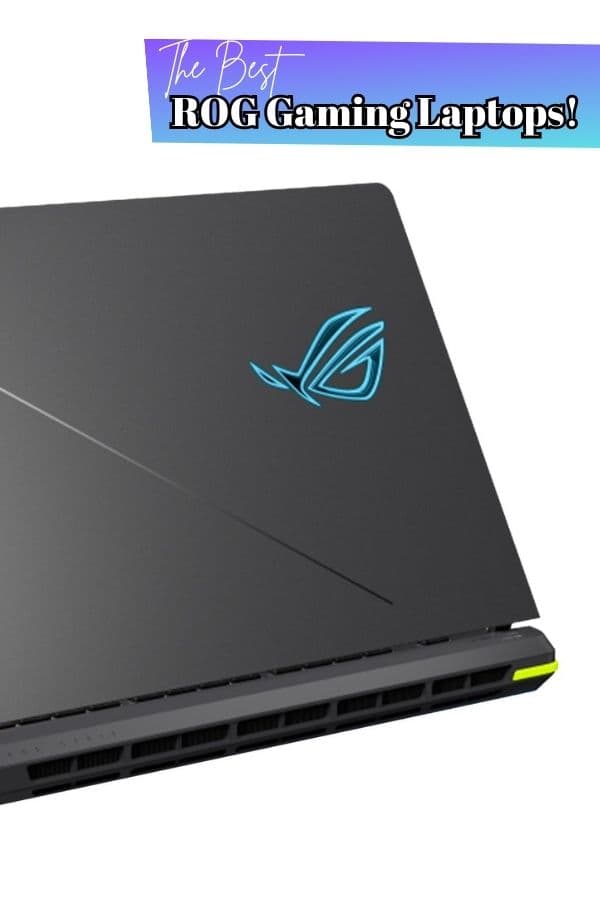 The Best ROG Gaming Laptops!