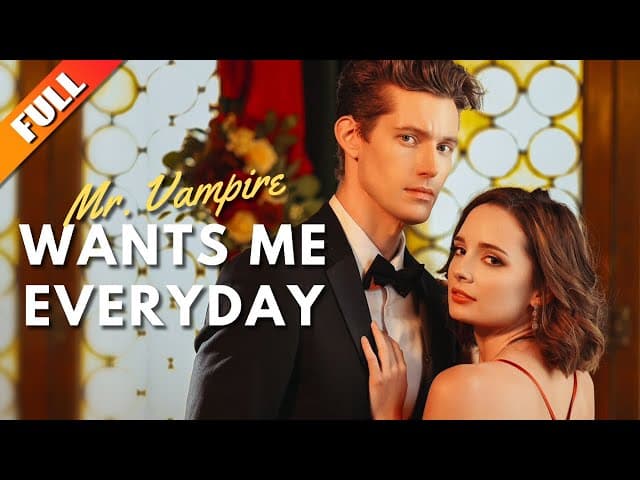 Mr. Vampire Wants Me EveryDay (20/52)
