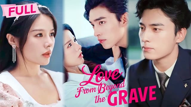 Love from Beyond the Grave (96/96)